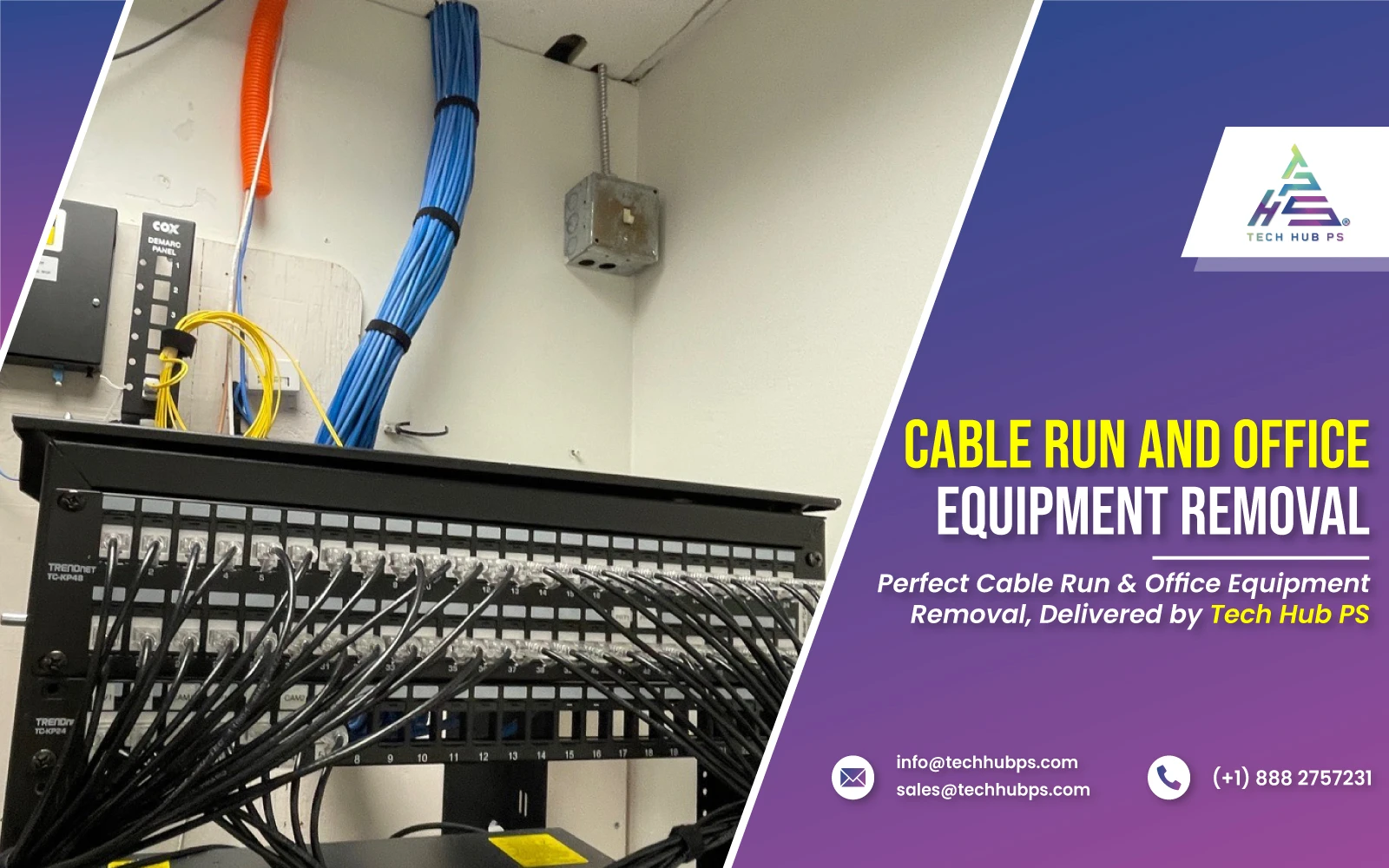 Cable Run & Office Equipment Removal